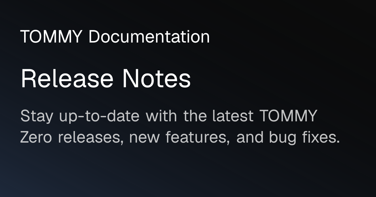Release Notes | TOMMY